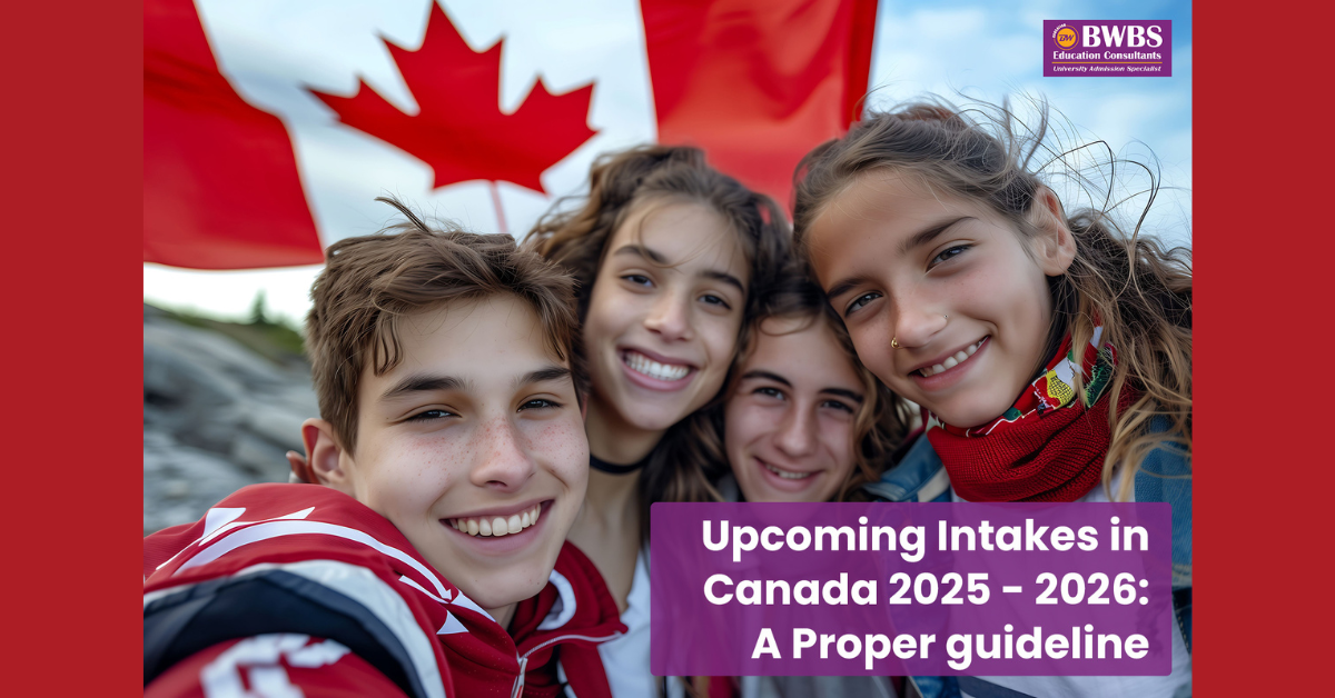 Upcoming Intakes in Canada 2025 - 2026: A Proper guideline
