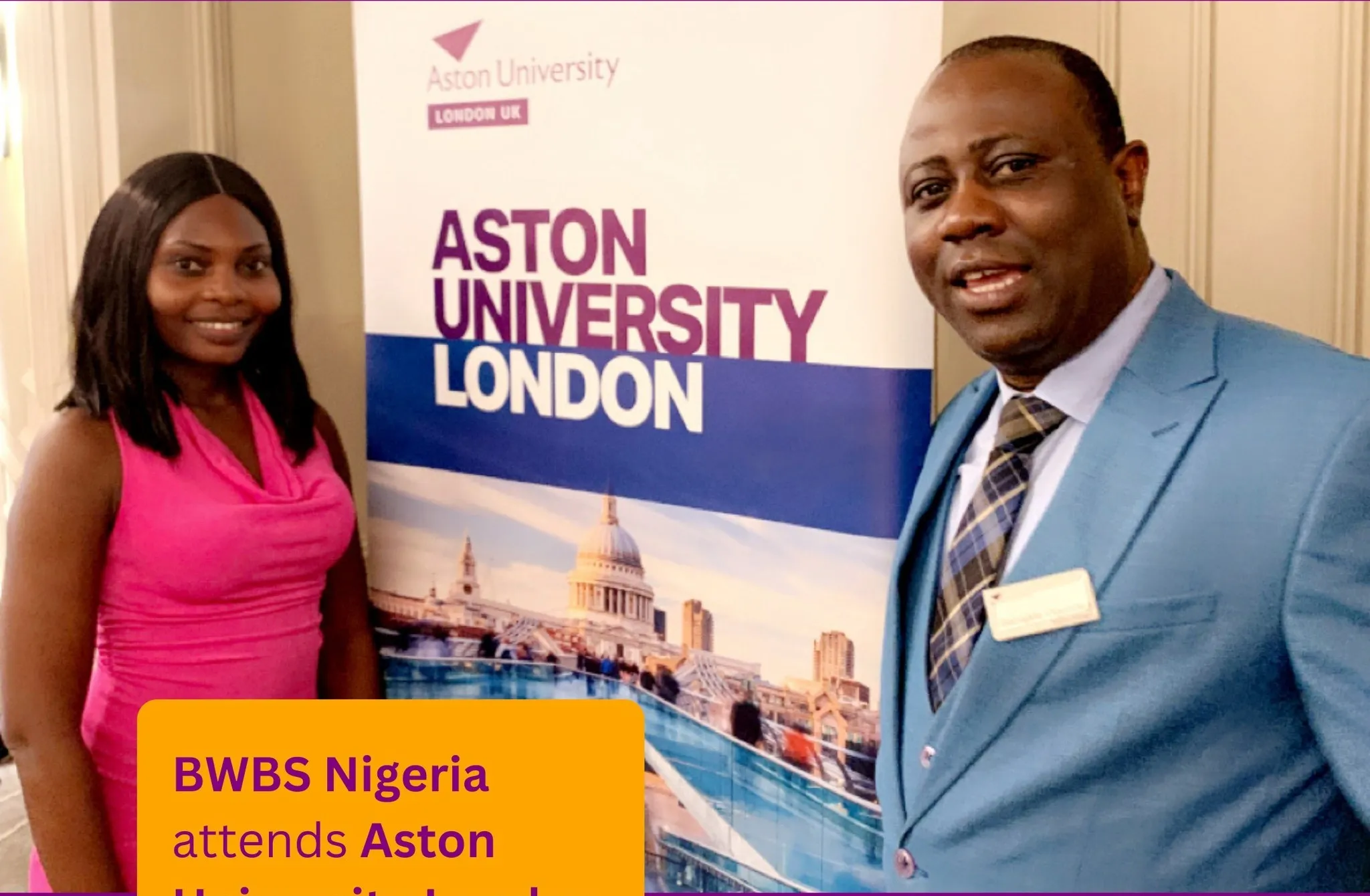 BWBS Nigeria attended Aston University London Launch Event 2025 in Lagos, Nigeria