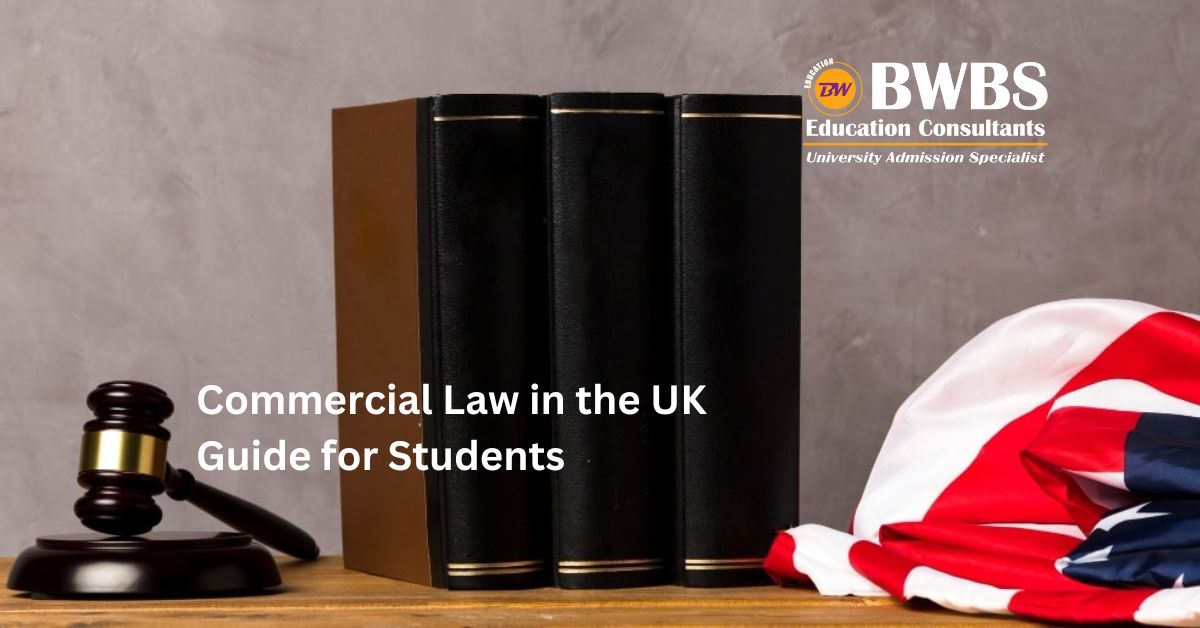 Commercial Law in the UK Guide for Students