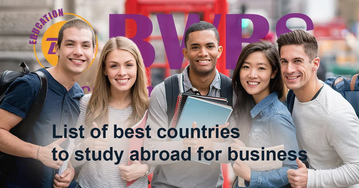 List of Best Countries to Study Abroad For Business