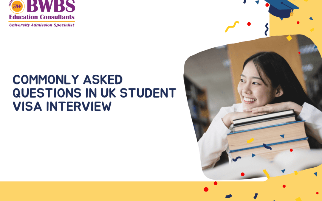 Commonly Asked Questions in UK Student Visa Interview